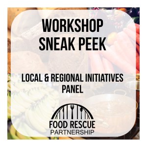 Sneak Peek: Food Rescue Workshop Panel