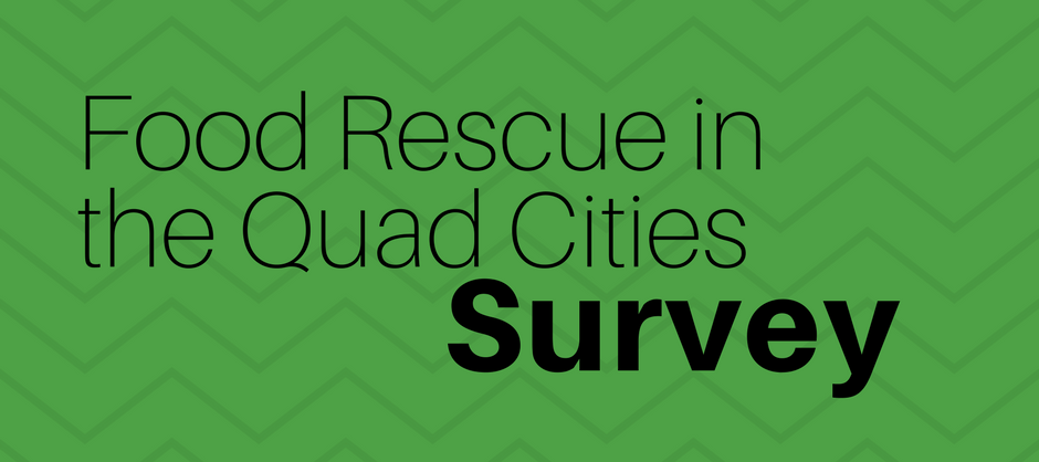 Food Rescue in the Quad Cities Survey